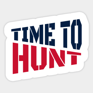 time to hunt Sticker